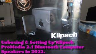 Unboxing & Setting Up Klipsch ProMedia 2.1 Bluetooth Computer Speakers In 2022