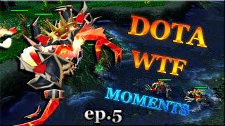 Dota WTF Moments ep.5 Wodota and Funny moments