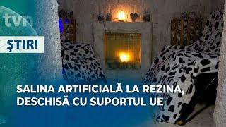 SALINA ARTIFICIALĂ LA REZINA, DESCHISĂ CU SUPORTUL UE