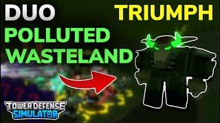 (TRIUMPH) DUO POLLUTED WASTELAND (Raw Footage) | Tower Defense Simulator (ROBLOX)