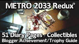 Metro 2033 Redux - All Diary Page Collectible Locations - Blogger Achievement/Trophy Guide - Part 2