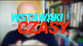 Wstawaki [#1784] Czasy