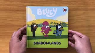 Bluey: Shadowlands - Read Aloud Bluey & Bingo Book for Children and Toddlers