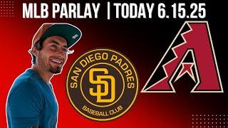 MLB Picks & Parlays - San Diego Padres vs Arizona Diamondbacks - TODAY 6/15/25 - MLB Best Bets