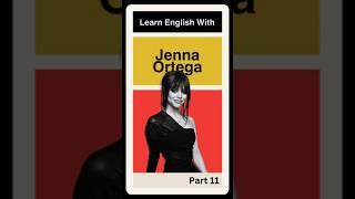 Learn A Fun English Idiom With Jenna Ortega.