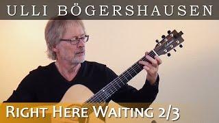 Ulli's Tutorial - "Right Here Waiting for You" | Lesson 2/3