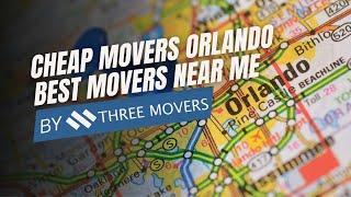 Cheap Movers Orlando | Best Movers Near Me | Affordable Moving Services