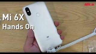 Xiaomi Mi6X/A2 First Look | Digit.in