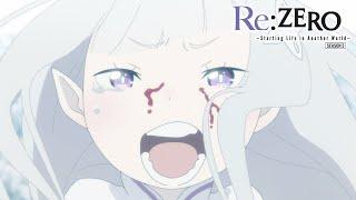 Emilia's Curse | Re:ZERO -Starting Life in Another World- Season 2