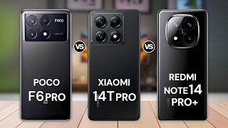 Poco X6 Pro Vs Xiaomi 14T Pro Vs Redmi Note 14 Pro Plus  Full Specs Comparison