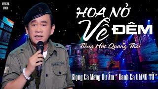 Hoa Nở Về Đêm - Sáng tác : Mạnh Phát . Tiếng hát Quang Thái