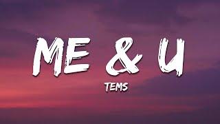 Tems - Me & U (Lyrics)