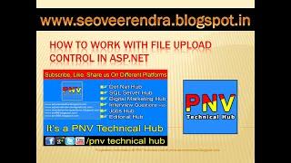 How to work with File upload control using Asp.Net