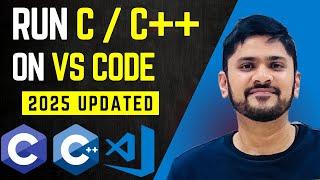 How to Setup C/C++ in VS Code [Updated 2025] Complete Installation with example | Amit Thinks