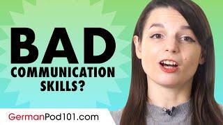 If Your German Communication Skills are Bad... You Need those Conversation Tips!