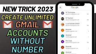 How to create unlimited gmail accounts without phone number in 2023?