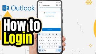 How to Login Outlook in Mobile | How Set Up Outlook on Android