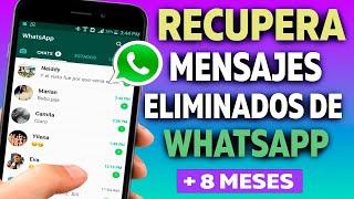 Cómo RECUPERAR CONVERSACIONES BORRADAS de WHATSAPP 2022-2023-2024|  Mensajes MUY ANTIGUOS