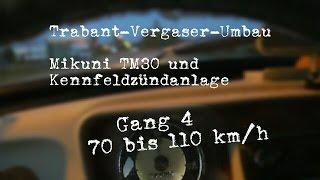 Mikuni-Vergaser und Kennfeldzündanlage 70-110 km/h (Trabant)