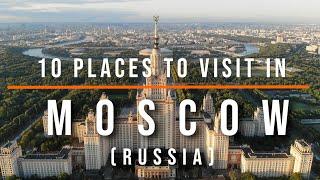 Top 10 Must See Attractions in Moscow, Russia | Travel Video | Travel Guide | SKY Travel