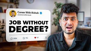 High - Paying Tech Jobs without Degree? Is it possible? Non-tech to Tech | Career With Rishab