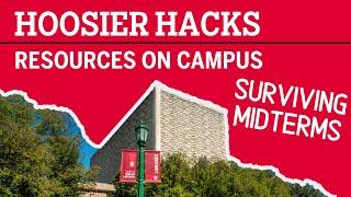 Hoosier Hacks | Campus Resources at Indiana University