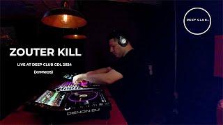 Zouter Kill - Live at DEEP CLUB GDL 2024 (@XypniosMexico )