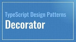 Decorator Pattern (TypeScript Design Patterns)