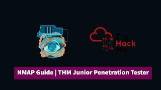 NMAP Scanning Techniques | Beginners and Advanced | TryHackMe JR Penetration Tester