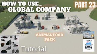 How To Use Global Company Part 23 - Animal Food Pack - Farming Simulator 19