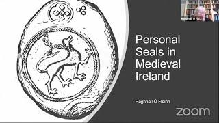 7. Personal Seals in Medieval Ireland by Raghnall Ó Floinn FSA - Seals and the People of Britain