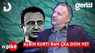 Albin Kurti ban çka don vet - Blerim Burjani | n'PIKË | DTV Media