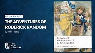 The Adventures of Roderick Random by Tobias Smollett (1/2) - Full English Audiobook