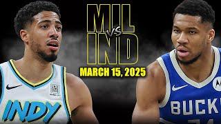 Milwaukee Bucks vs Indiana Pacers Full Game Highlights - March 15, 2025 | NBA Regular Season