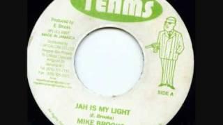 Mike Brooks - Jah Is My Light