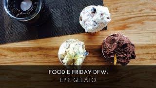 Foodie Friday DFW: Epic Gelato {Lakeside DFW, Flower Mound TX}