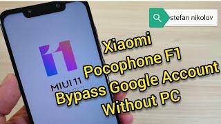 Xiaomi Pocophone F1 M1805E10A, Remove Google Account, Bypass FRP, Without PC.