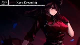 Nightcore - Neffex - Keep Dreaming