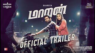 Maaran - Official Trailer | Dhanush | Karthick Naren | GV Prakash | Sathya Jyothi Films