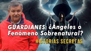 Guardianes: ¿Ángeles o Fenómeno Sobrenatural?