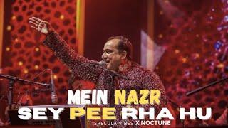 MAIN NAZAR SE (REMIX) - RAHAT FATEH ALI KHAN X SPECULAR VIBES X NOCTUNE