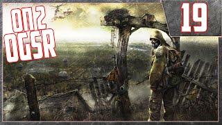 S.T.A.L.K.E.R ОП 2 OGSR -  Купил Гаусс - Пистолет, ПДА Макса Любера, страшная месть #19.