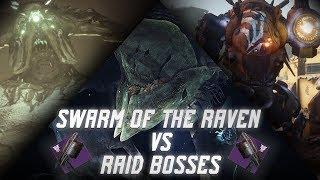 Swarm of the Raven VS Raid Bosses [Destiny 2]