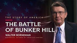 The Battle of Bunker Hill | "The Story of America" | Episode 3