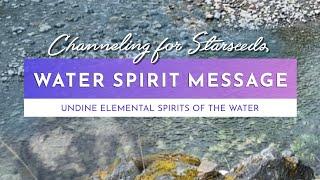 Undine Water Spirit Message for Starseeds. Release tension. Restore your energy. Peaceful Meditation