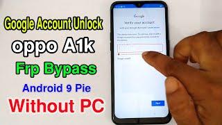 Oppo A1k Frp Bypass l Oppo CPH1923 Google Account Unlock | Without PC