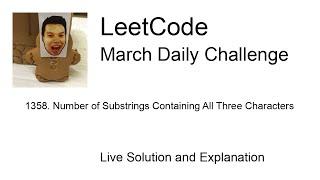 1358. Number of Substrings Containing All Three Characters - Day 11/31 Leetcode March Challenge