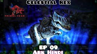 Ark Primal Fear : Celestial Rex & Demonic Thorny Dragon Tame and Tek base showcase | Hindi