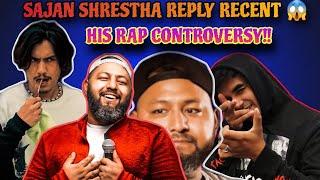 Sajan Shrestha Reply Recent Controversy  Reply All Rapper!! Who Disrespect || @updateswithsazen