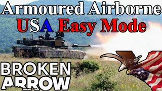 Broken Arrow's EASIEST Strategy - US Armoured Airborne FULL Armoury Build Guide